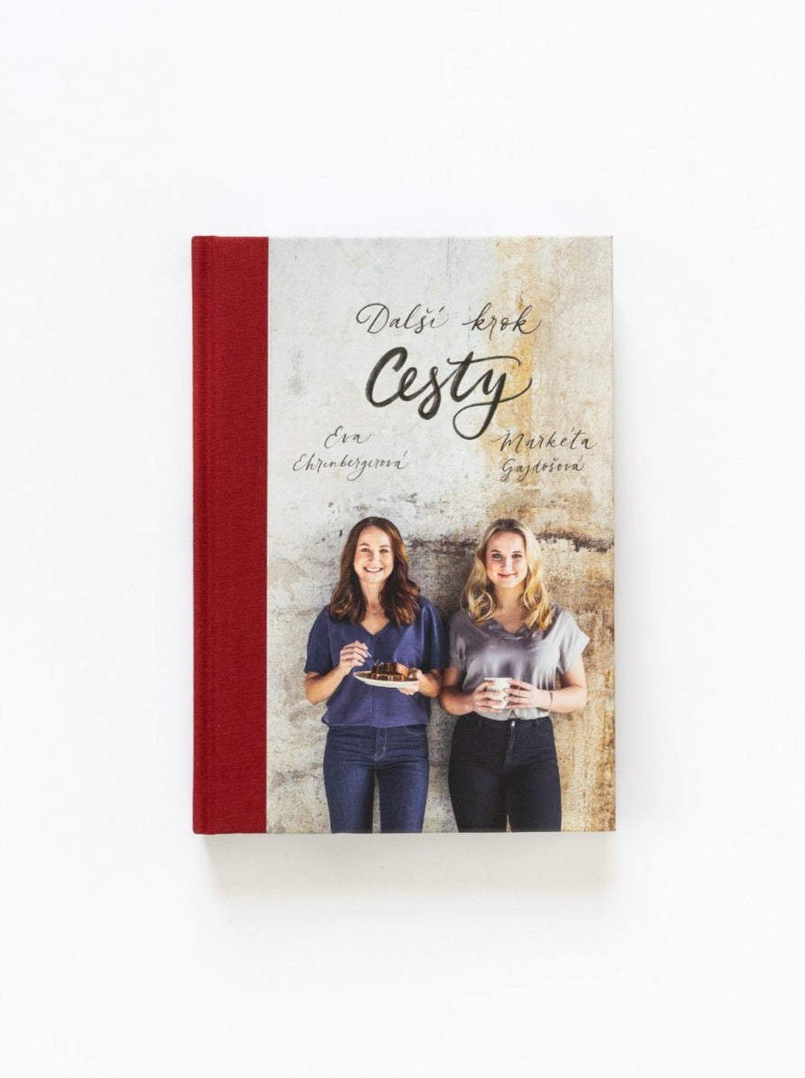 Eva a Markéta – Kuchařka - Další krok Cesty